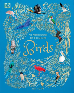 An Anthology of Exquisite Birds