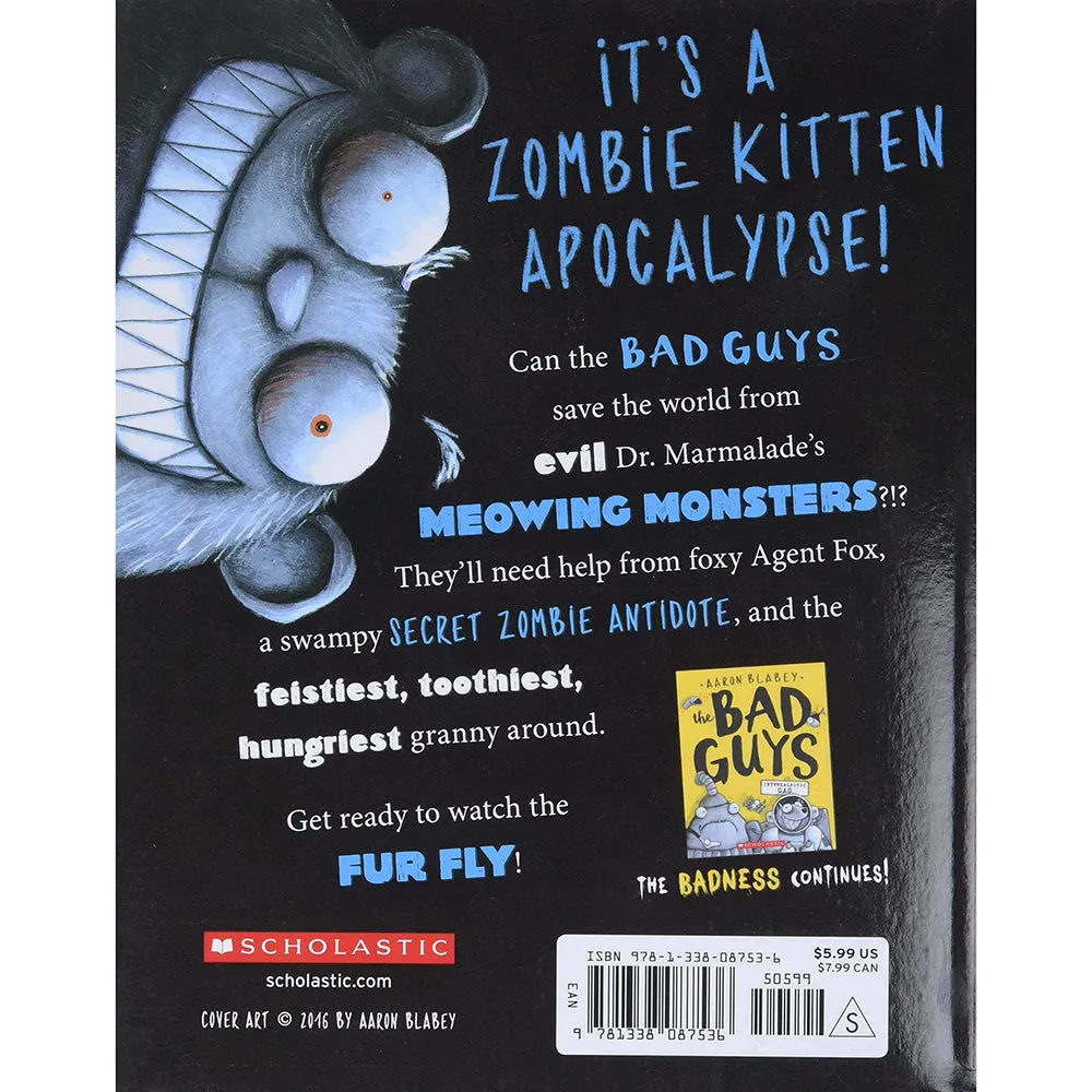 Bad Guys in Attack of the Zittens (The Bad Guys #4)