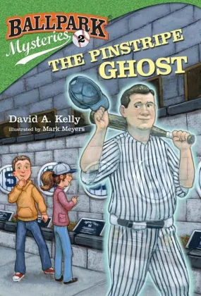 BALLPARK MYSTERIES 2: PINSTRIPE GHOST