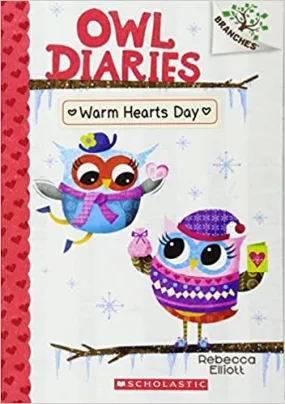 Owl Diaries #5: Warm Hearts Day